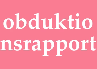 Synonym obduktionsrapport