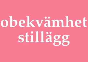 Synonym obekvämhetstillägg