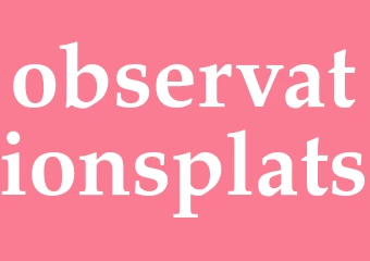 Synonym observationsplats