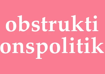 Synonym obstruktionspolitik