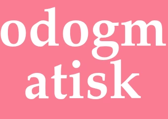 Synonym odogmatisk