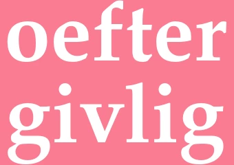 Synonym oeftergivlig