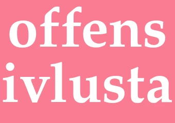 Synonym offensivlusta