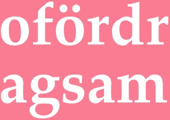 Synonym ofördragsam