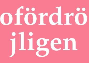 Synonym ofördröjligen
