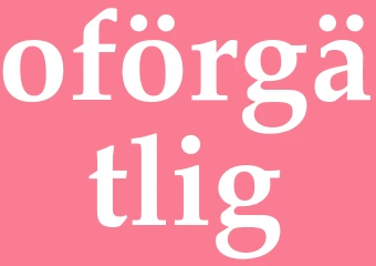Synonym oförgätlig