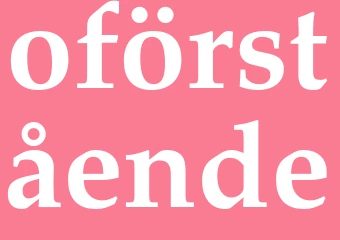 Synonym oförstående