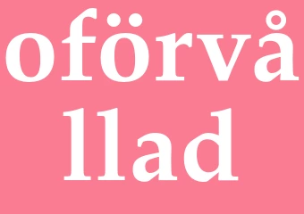 Synonym oförvållad