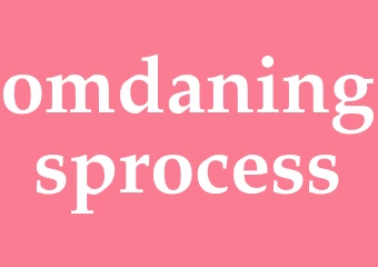 Synonym omdaningsprocess