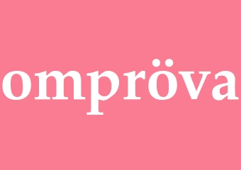 Synonym ompröva