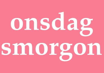 Synonym onsdagsmorgon