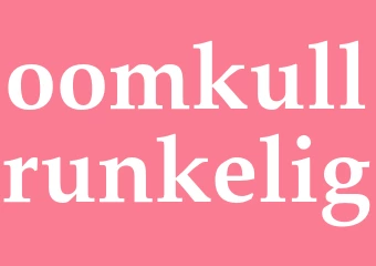 Synonym oomkullrunkelig