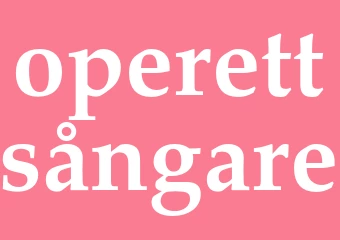 Synonym operettsångare