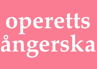 Synonym operettsångerska