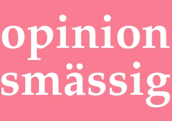 Synonym opinionsmässig