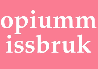 Synonym opiummissbruk
