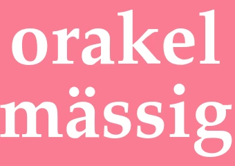 Synonym orakelmässig