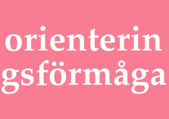 Synonym orienteringsförmåga