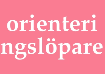 Synonym orienteringslöpare