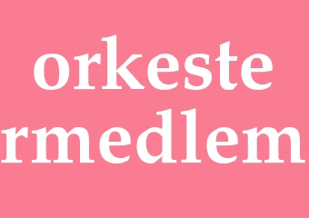 Synonym orkestermedlem