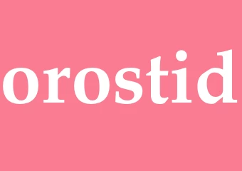 Synonym orostid