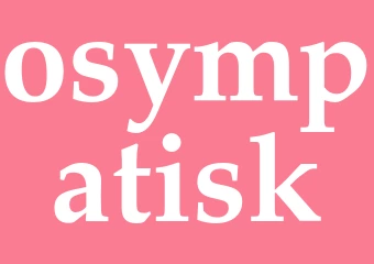 Synonym osympatisk