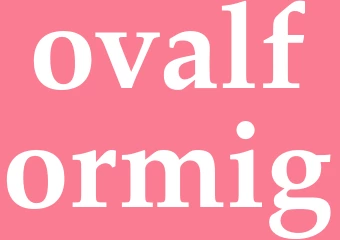 Synonym ovalformig