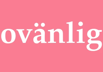 Synonym ovänlig
