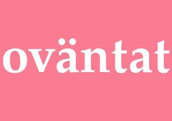 Synonym oväntat