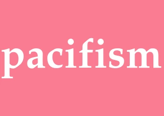 Synonym pacifism