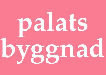 Synonym palatsbyggnad