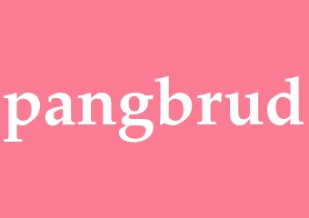 Synonym pangbrud