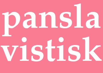 Synonym panslavistisk