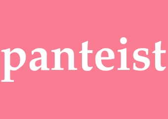Synonym panteist