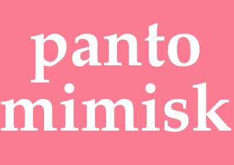 Synonym pantomimisk