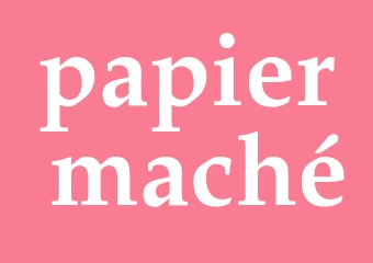 Synonym papier-maché