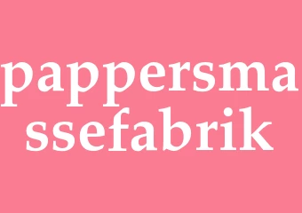 Synonym pappersmassefabrik