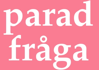 Synonym paradfråga