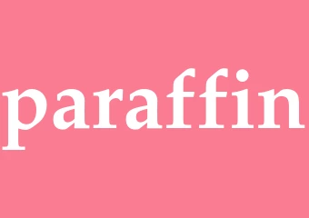 Synonym paraffin