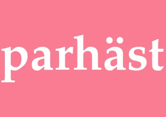 Synonym parhäst