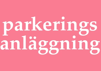 Synonym parkeringsanläggning