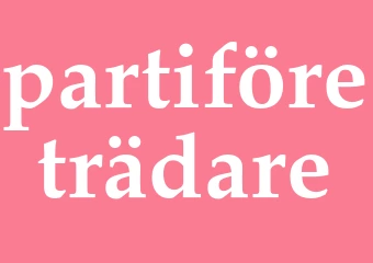 Synonym partiföreträdare