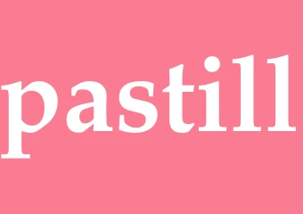 Synonym pastill