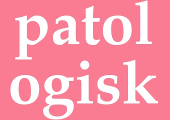 Synonym patologisk