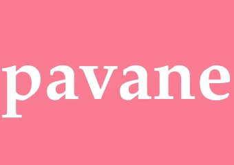 Synonym pavane