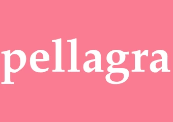 Synonym pellagra