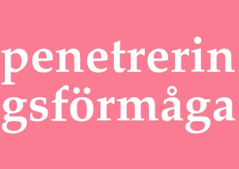 Synonym penetreringsförmåga