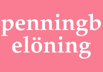 Synonym penningbelöning