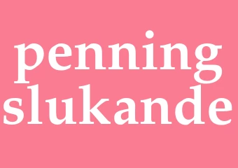 Synonym penningslukande
