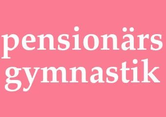 Synonym pensionärsgymnastik